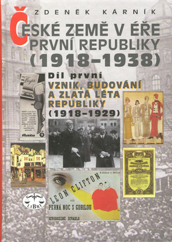 České země v éře První republiky 1918 - 19238 Díl první