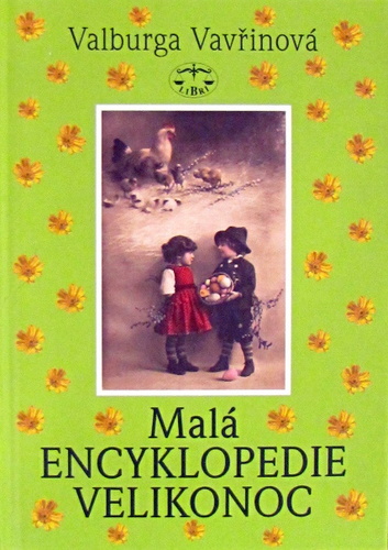 Malá encyklopedie Velikonoc