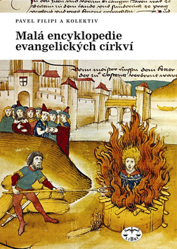 Malá encyklopedie evangelických církví - Pavel Filipi