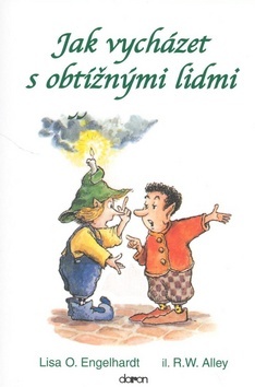 Jak vycházet s obtížnýmí lidmi
