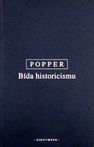 Bída historicismu - Karl Popper