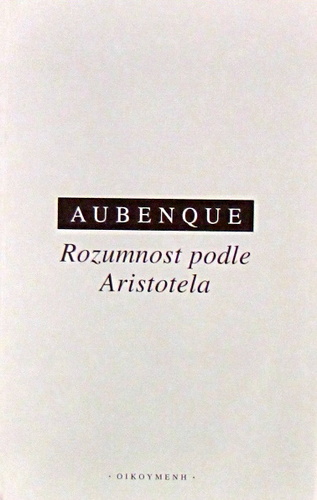 Kniha Rozumnost podle Aristotela - Pierre Aubenque