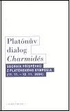 Kniha Platónův dialog Charmidés - kol.