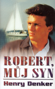 Robert, můj syn