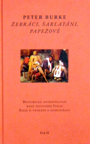 Žebráci, šarlatáni, papežové