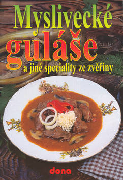 Myslivecké guláše