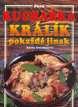 Králík pokaždé jinak
