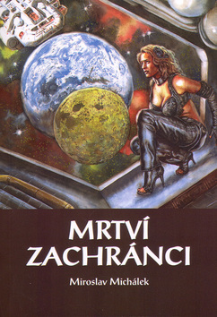 Kniha Mrtví zachránci - Miroslav Michálek