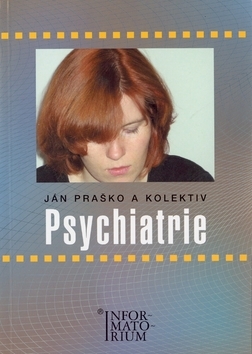 Psychiatrie - Ján Praško