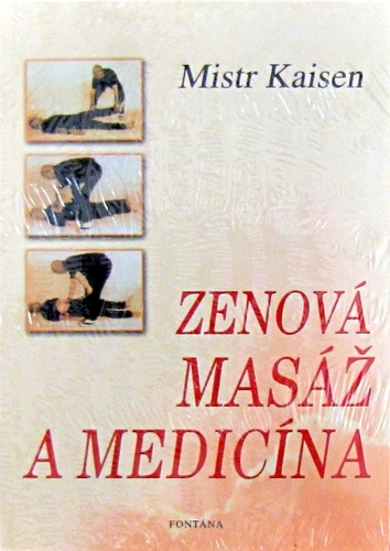 Kniha Zenová masáž a medicína