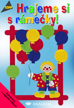 Kniha Hrajeme si s rámečky!