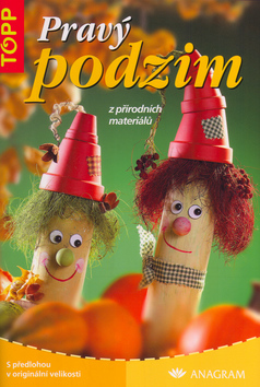 Pravý podzim z přírodních materiálů