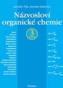 Názvosloví organické chemie - Jaroslav Fikr