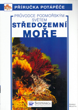 Středozemní moře - průvodce podmořským světem