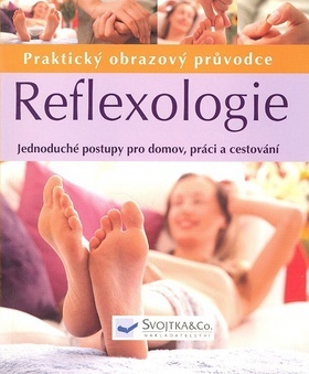 Reflexologie - praktický obrazový průvodce