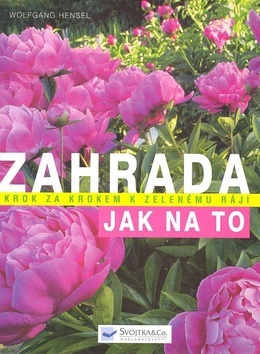 Zahrada- Jak na to
