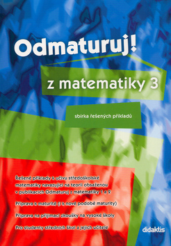 Kniha Odmaturuj z matematiky 3