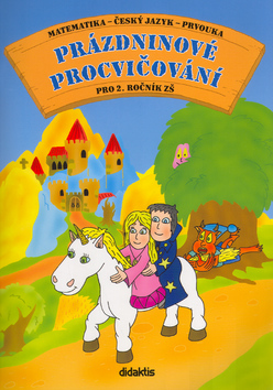 Prázdninové procvičování pro 2.ročník ZŠ - Andrea Brázdová