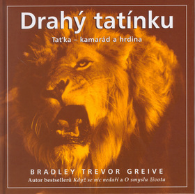 Kniha Drahý tatínku - Bradley Trevor Greive