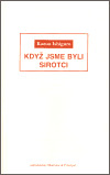 Když jsme byli sirotci