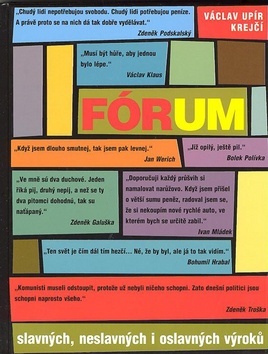 Kniha Fórum slavných, neslavných i oslavných výroků - Krejčí Václav Upír