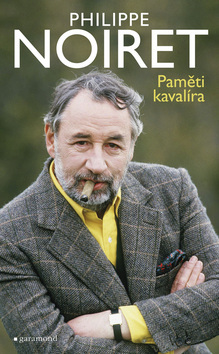 Kniha Paměti kavalíra - Philippe Noiret,Marta Lacrampe