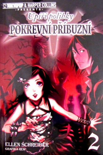 Upíří polibky 2 - Pokrevní příbuzní