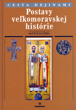 Postavy veľkomoravskej histórie