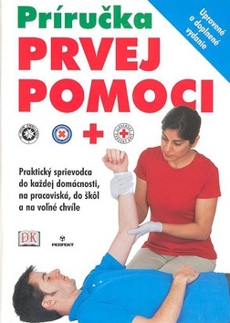 Príručka prvej pomoci - 2. upravené a doplnené vydanie