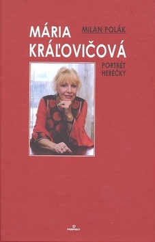 Mária Kráľovičová - portrét herečky