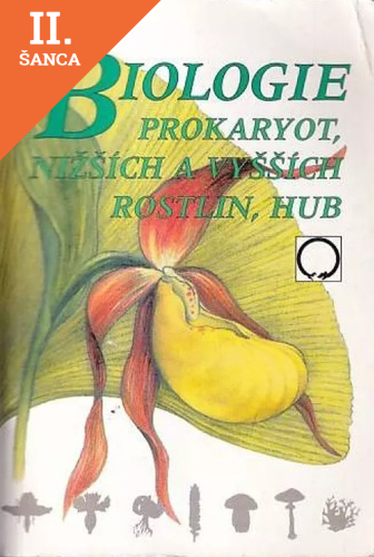 Lacná kniha Biologie prokaryot, nižších a vyšších rostlin, hub