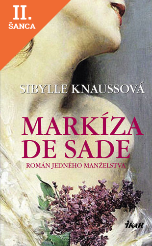 Lacná kniha Markíza de Sade-Román jedného manželstva