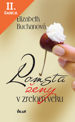 Lacná kniha Pomsta ženy v zrelom veku