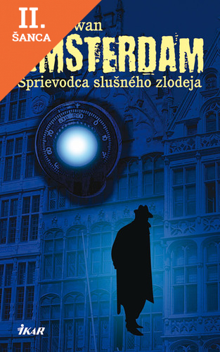 Lacná kniha Amsterdam - Sprievodca slušného zlodeja
