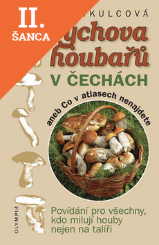 Lacná kniha Výchova houbařů v Čechách