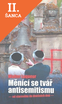 Lacná kniha Měnící se tvář antisemitismu