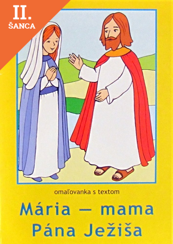 Lacná kniha Mária - mama Pána Ježiša