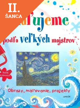 Lacná kniha Maľujeme podľa veľkých majstrov