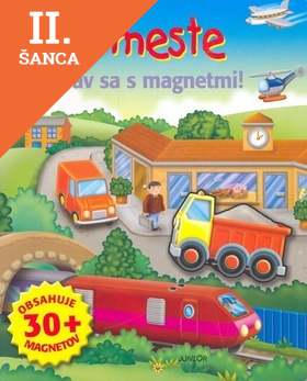 Lacná kniha V meste - Zabav sa s magnetmi!