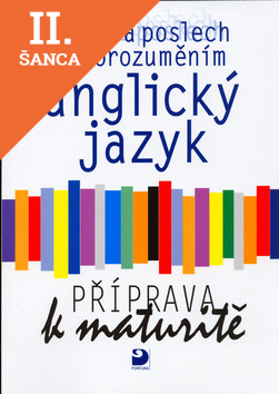 Lacná kniha Anglický jazyk Příprava k maturitě