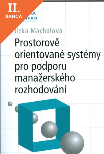 Lacná kniha Prostorově orientované systémy pro podporu manažerského rozhodování