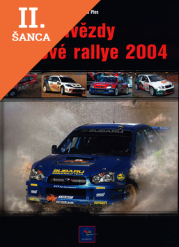 Lacná kniha Hvězdy světové rallye 2004