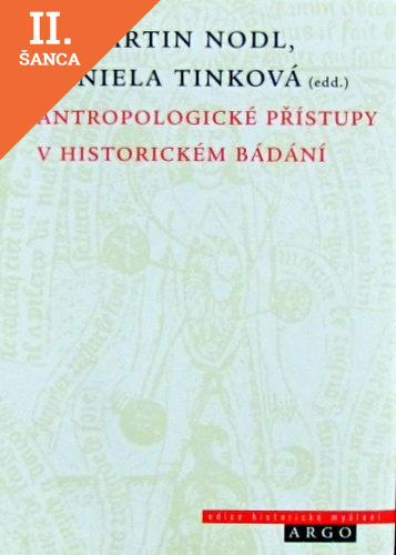 Lacná kniha Antropologické přístupy v historickém bádání