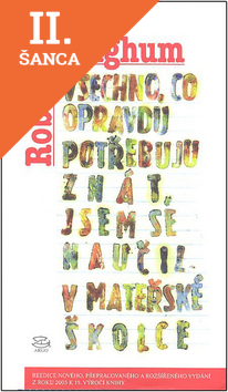 Lacná kniha Všechno, co opravdu potřebuju znát, jsem se naučil v mateřské školce