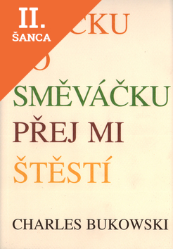 Lacná kniha Ptáčku posměváčku přej mi štěstí