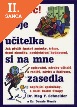 Lacná kniha Pomoc! Moje učitelka si na mne zasedla