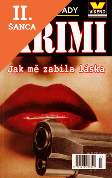 Lacná kniha Jak mě zabila láska