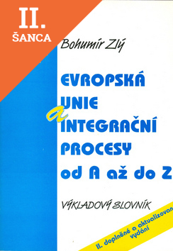 Lacná kniha Evropská unie a integrační procesy od A do Z