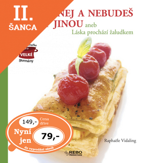 Lacná kniha Ochutnej a nebudeš chtít jinou