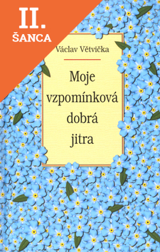 Lacná kniha Moje vzpomínková dobrá jitra